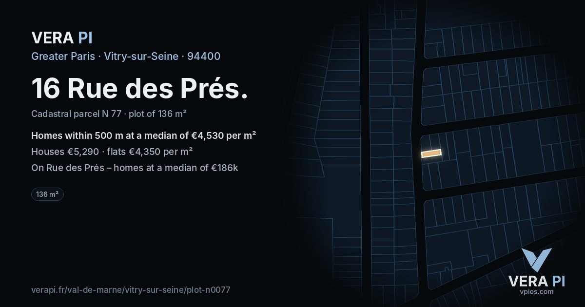 16 Rue des Prés, Vitry-sur-Seine at night – the plot lit, the parcels around coloured by the prices near them