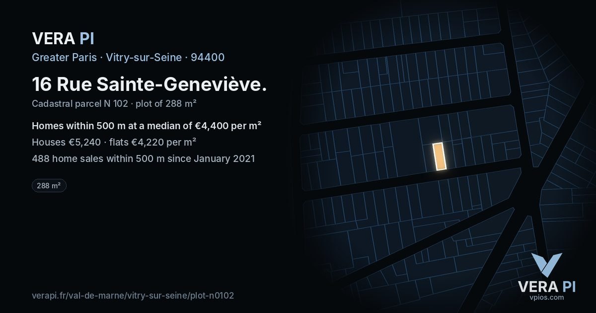 16 Rue Sainte-Geneviève, Vitry-sur-Seine at night – the plot lit, the parcels around coloured by the prices near them