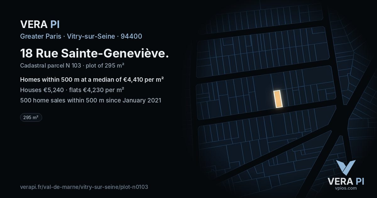 18 Rue Sainte-Geneviève, Vitry-sur-Seine at night – the plot lit, the parcels around coloured by the prices near them