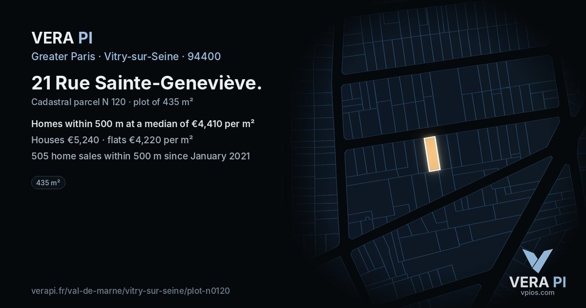 21 Rue Sainte-Geneviève, Vitry-sur-Seine at night – the plot lit, the parcels around coloured by the prices near them