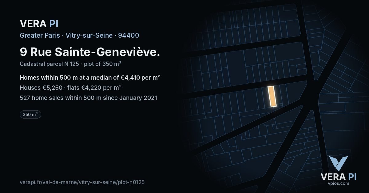 9 Rue Sainte-Geneviève, Vitry-sur-Seine at night – the plot lit, the parcels around coloured by the prices near them