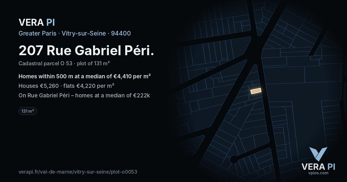 207 Rue Gabriel Péri, Vitry-sur-Seine at night – the plot lit, the parcels around coloured by the prices near them