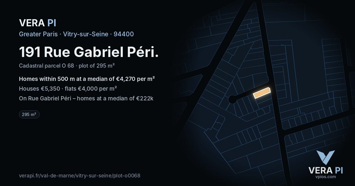 191 Rue Gabriel Péri, Vitry-sur-Seine at night – the plot lit, the parcels around coloured by the prices near them
