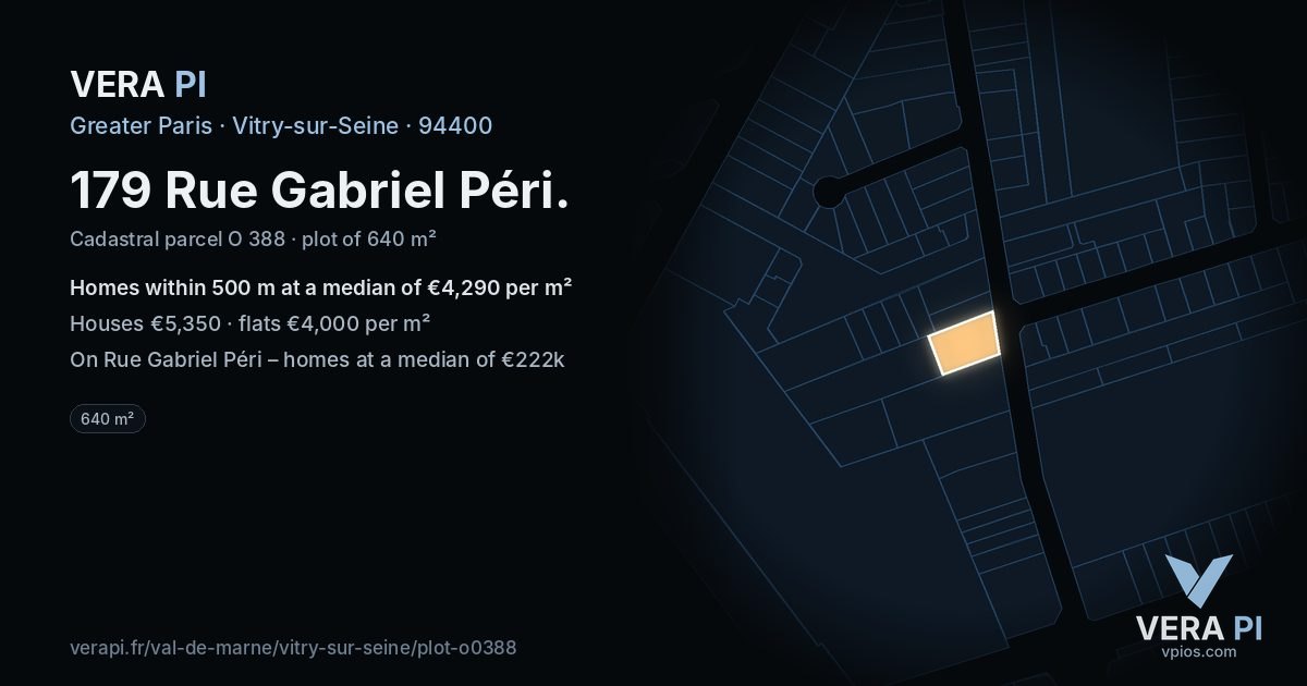179 Rue Gabriel Péri, Vitry-sur-Seine at night – the plot lit, the parcels around coloured by the prices near them