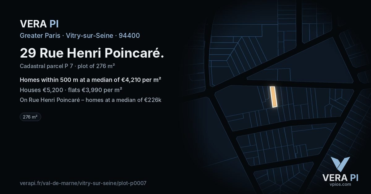 29 Rue Henri Poincaré, Vitry-sur-Seine at night – the plot lit, the parcels around coloured by the prices near them