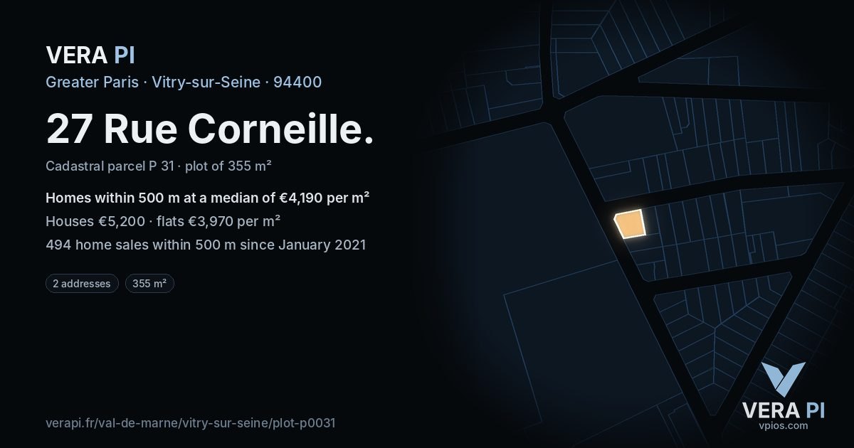 27 Rue Corneille, Vitry-sur-Seine at night – the plot lit, the parcels around coloured by the prices near them