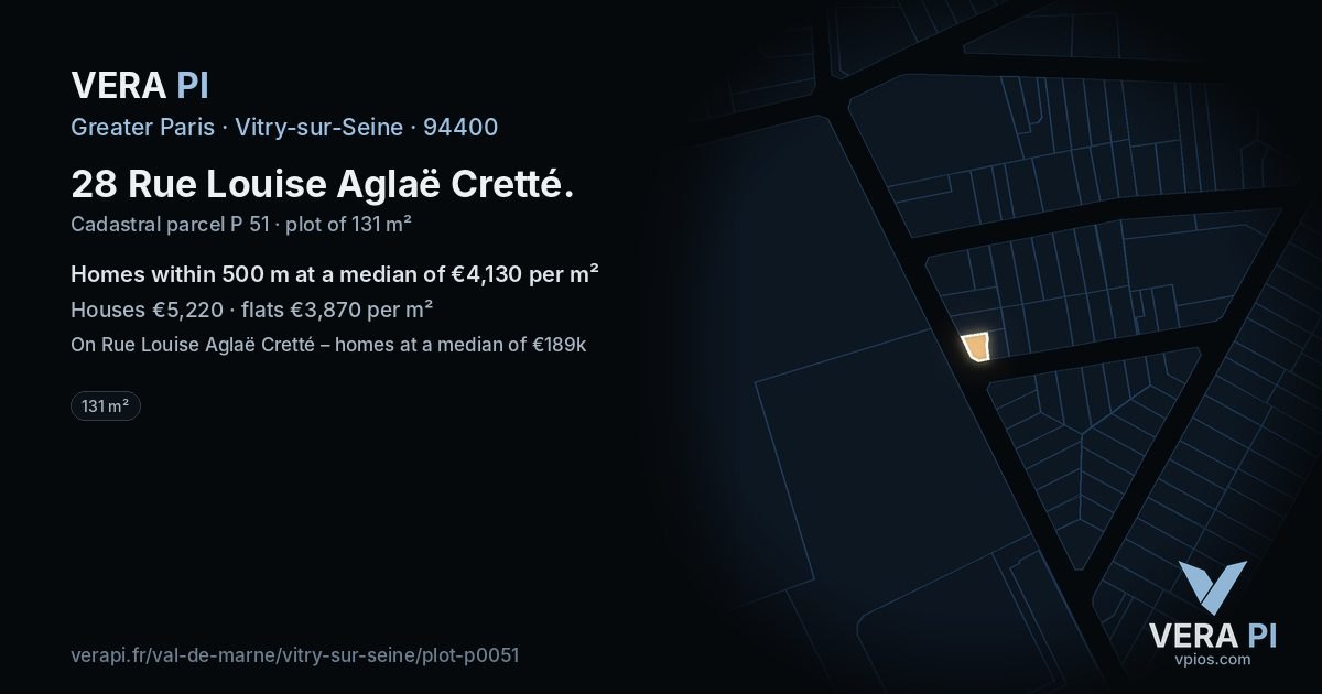 28 Rue Louise Aglaë Cretté, Vitry-sur-Seine at night – the plot lit, the parcels around coloured by the prices near them