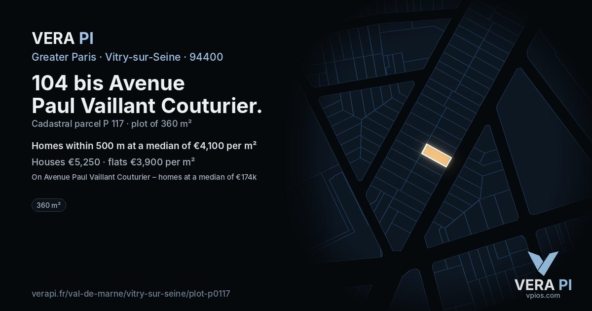 104 bis Avenue Paul Vaillant Couturier, Vitry-sur-Seine at night – the plot lit, the parcels around coloured by the prices near them