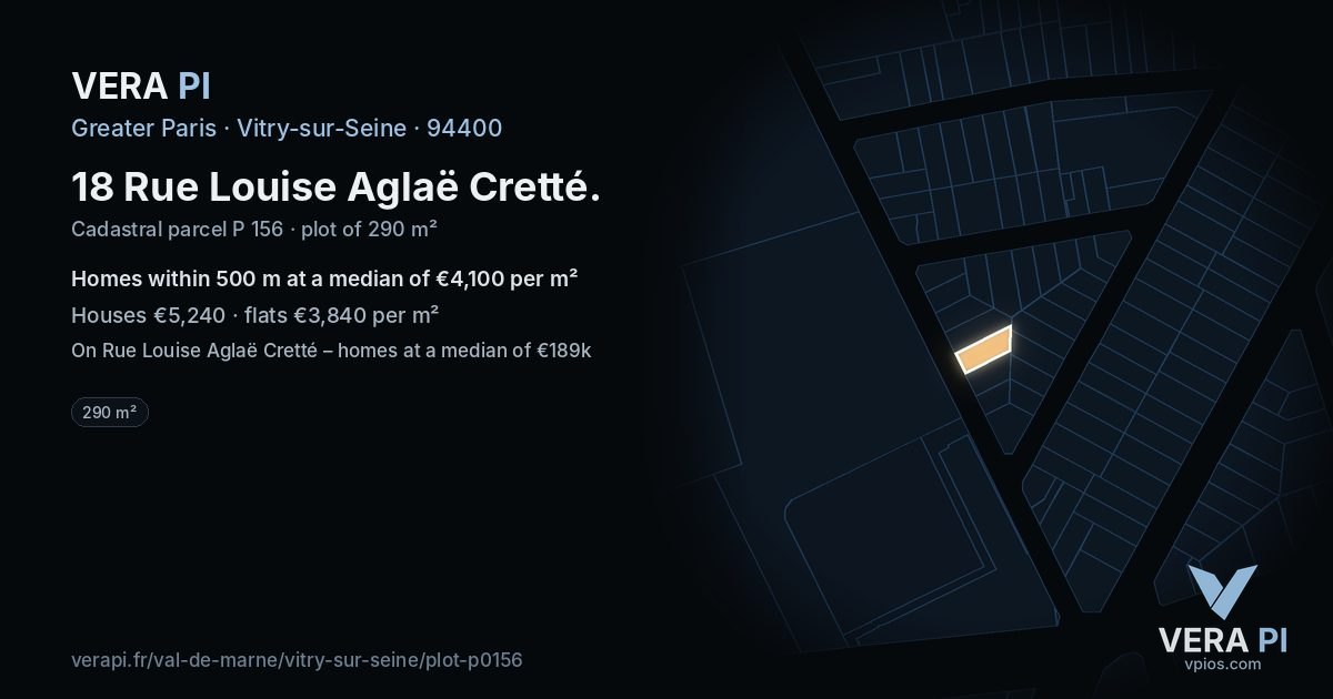 18 Rue Louise Aglaë Cretté, Vitry-sur-Seine at night – the plot lit, the parcels around coloured by the prices near them