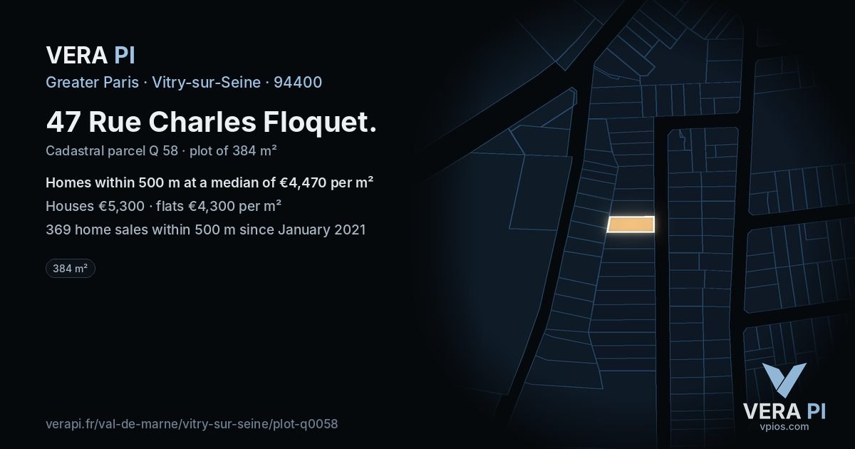 47 Rue Charles Floquet, Vitry-sur-Seine at night – the plot lit, the parcels around coloured by the prices near them