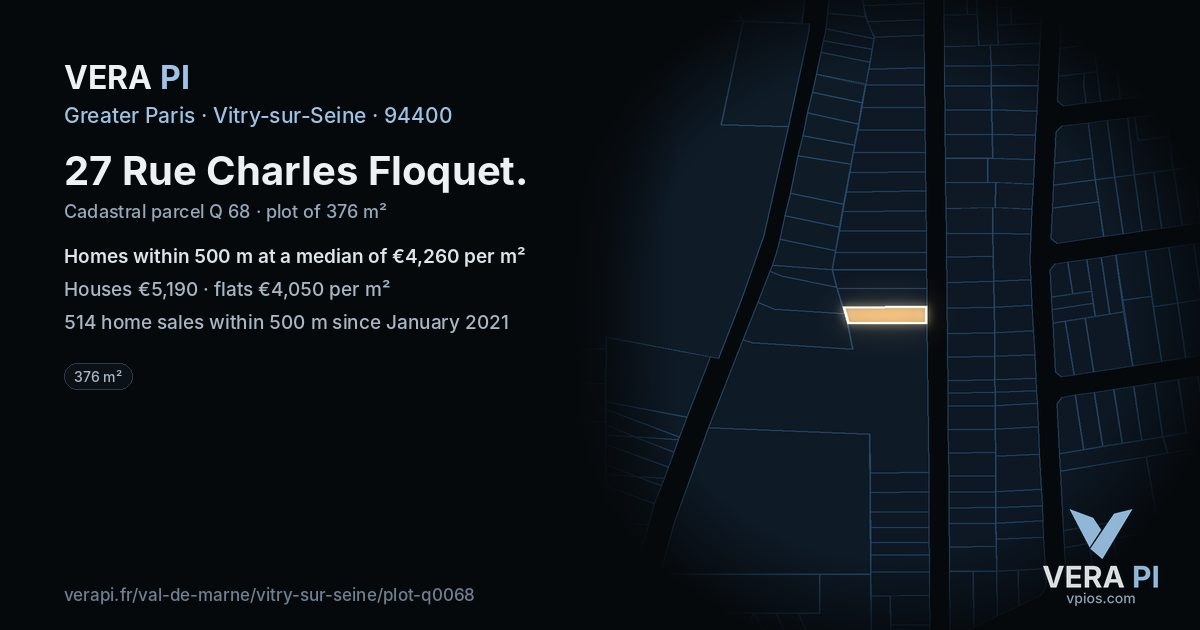 27 Rue Charles Floquet, Vitry-sur-Seine at night – the plot lit, the parcels around coloured by the prices near them