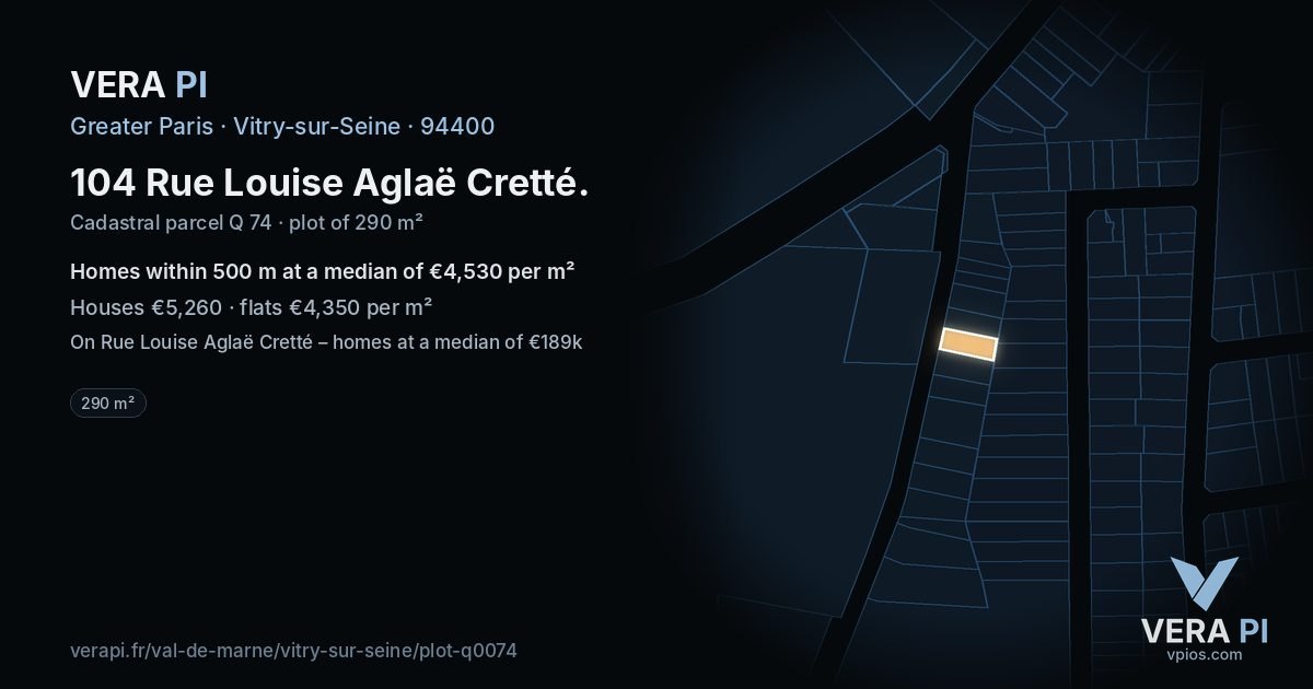 104 Rue Louise Aglaë Cretté, Vitry-sur-Seine at night – the plot lit, the parcels around coloured by the prices near them