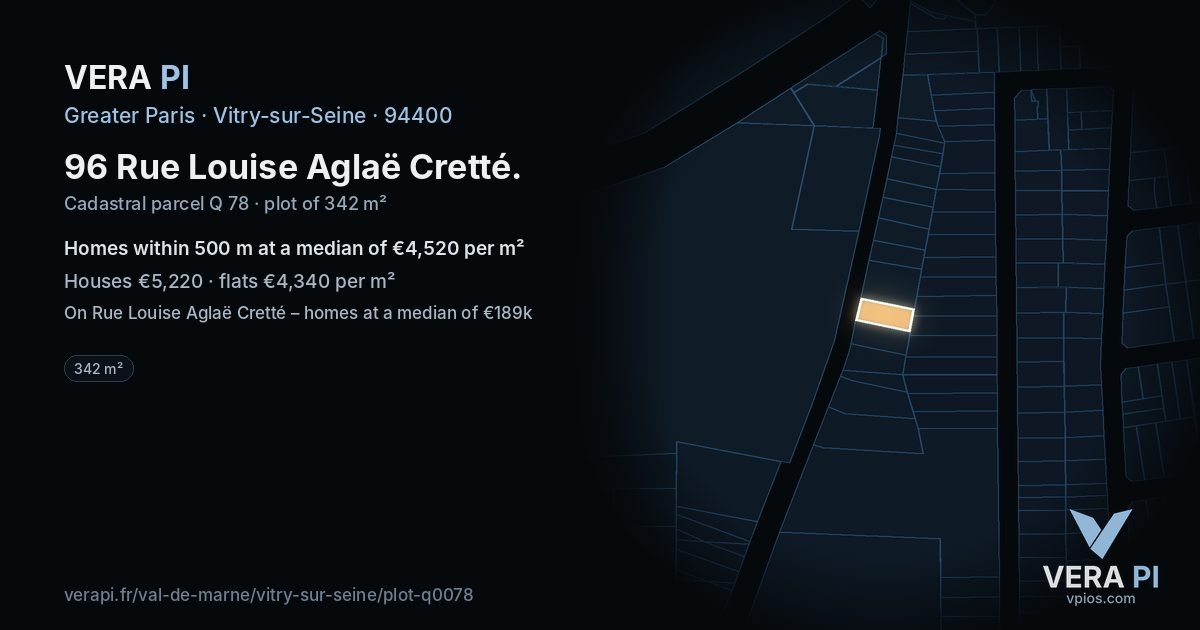 96 Rue Louise Aglaë Cretté, Vitry-sur-Seine at night – the plot lit, the parcels around coloured by the prices near them