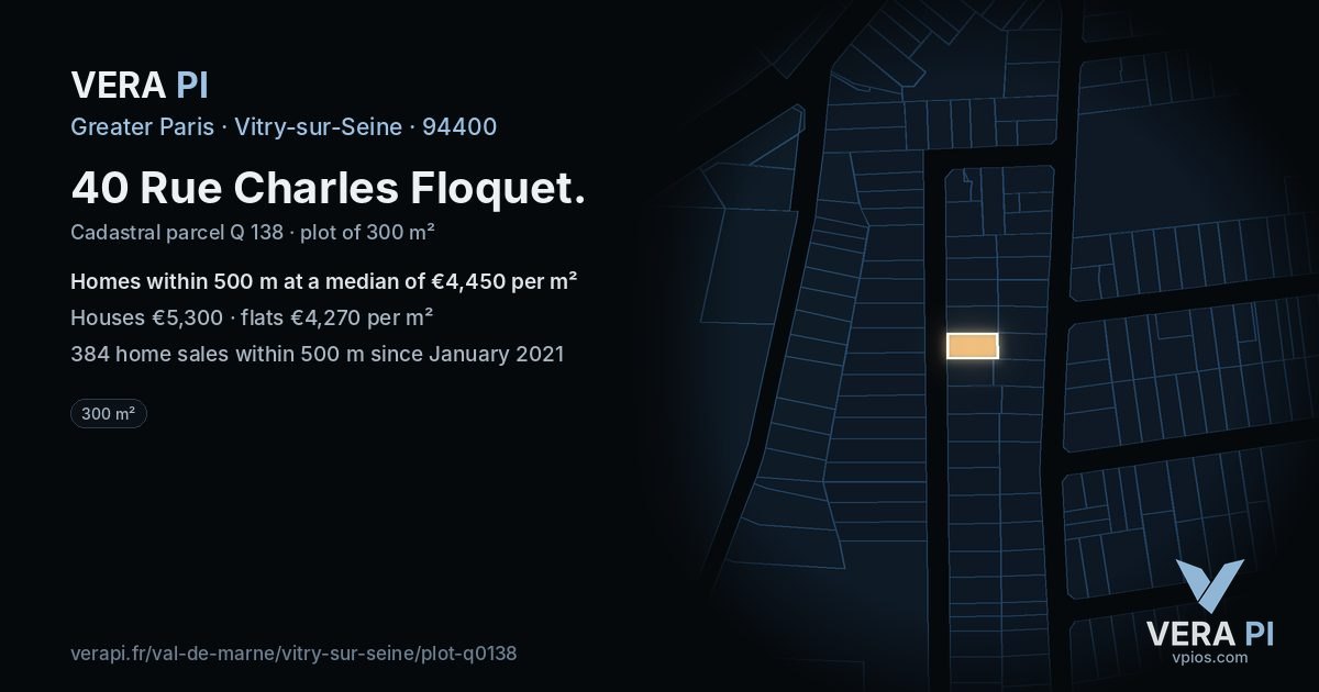 40 Rue Charles Floquet, Vitry-sur-Seine at night – the plot lit, the parcels around coloured by the prices near them
