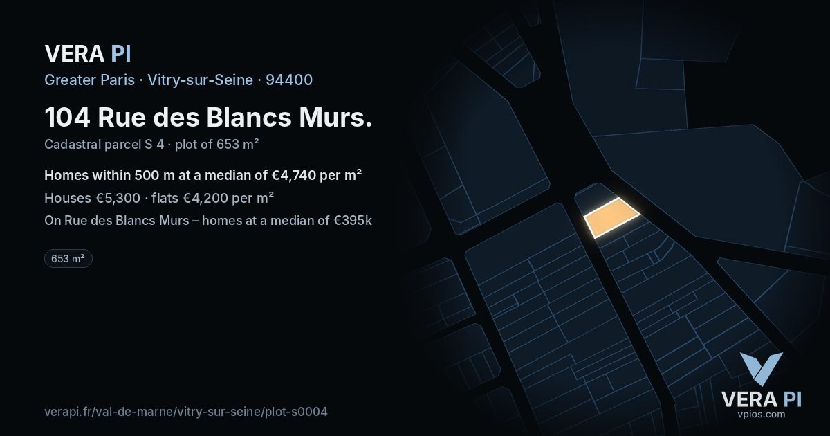 104 Rue des Blancs Murs, Vitry-sur-Seine at night – the plot lit, the parcels around coloured by the prices near them