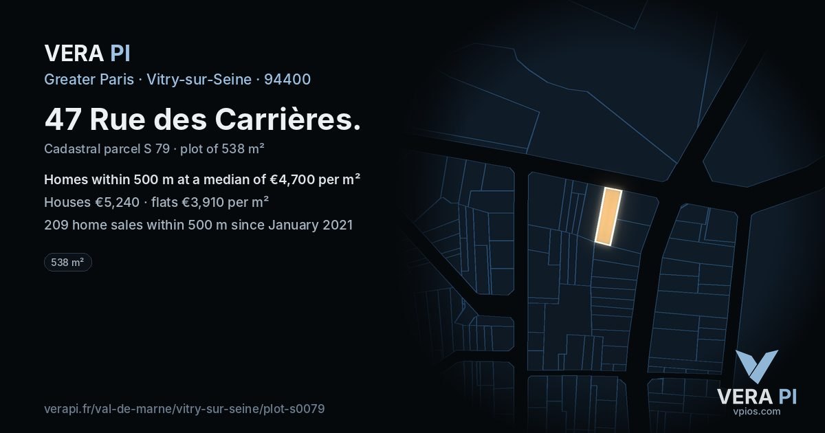 47 Rue des Carrières, Vitry-sur-Seine at night – the plot lit, the parcels around coloured by the prices near them