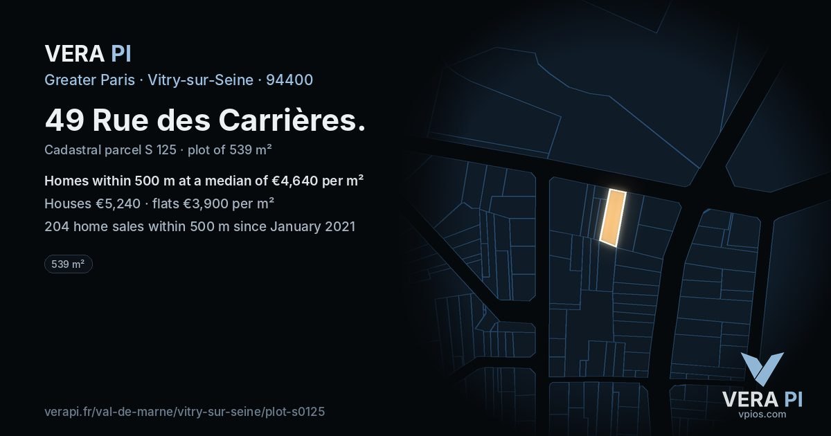 49 Rue des Carrières, Vitry-sur-Seine at night – the plot lit, the parcels around coloured by the prices near them