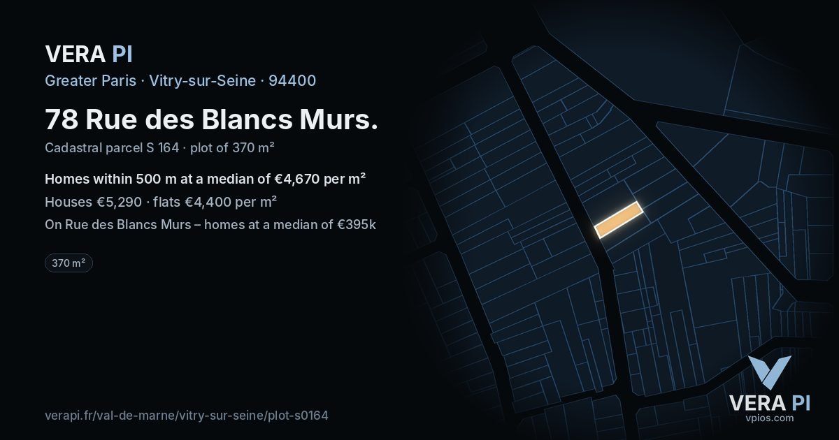78 Rue des Blancs Murs, Vitry-sur-Seine at night – the plot lit, the parcels around coloured by the prices near them