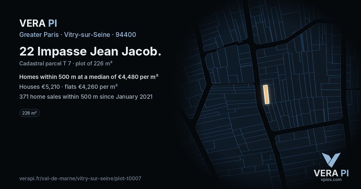 22 Impasse Jean Jacob, Vitry-sur-Seine at night – the plot lit, the parcels around coloured by the prices near them