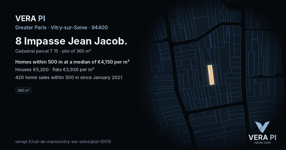 8 Impasse Jean Jacob, Vitry-sur-Seine at night – the plot lit, the parcels around coloured by the prices near them
