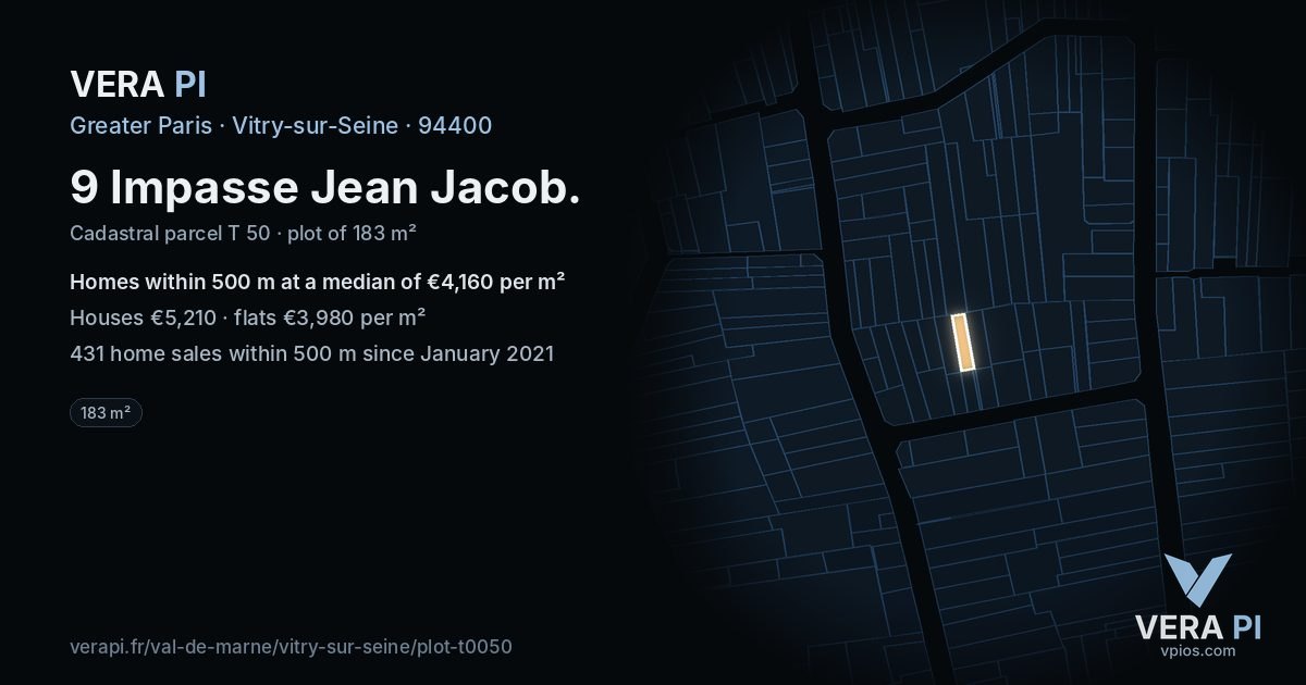 9 Impasse Jean Jacob, Vitry-sur-Seine at night – the plot lit, the parcels around coloured by the prices near them