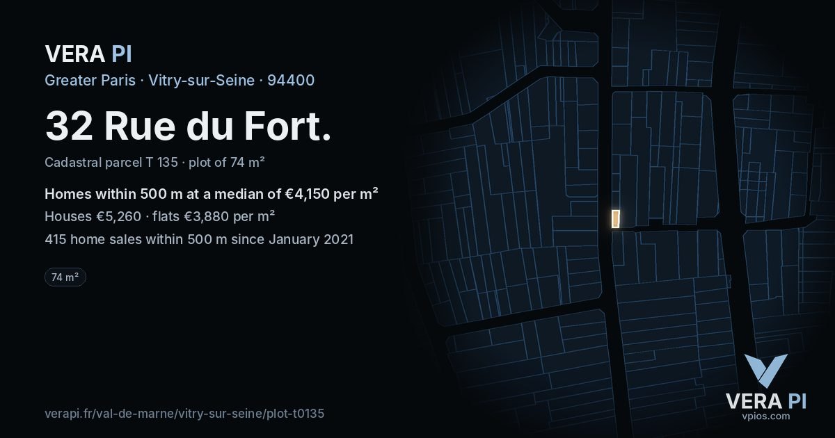 32 Rue du Fort, Vitry-sur-Seine at night – the plot lit, the parcels around coloured by the prices near them