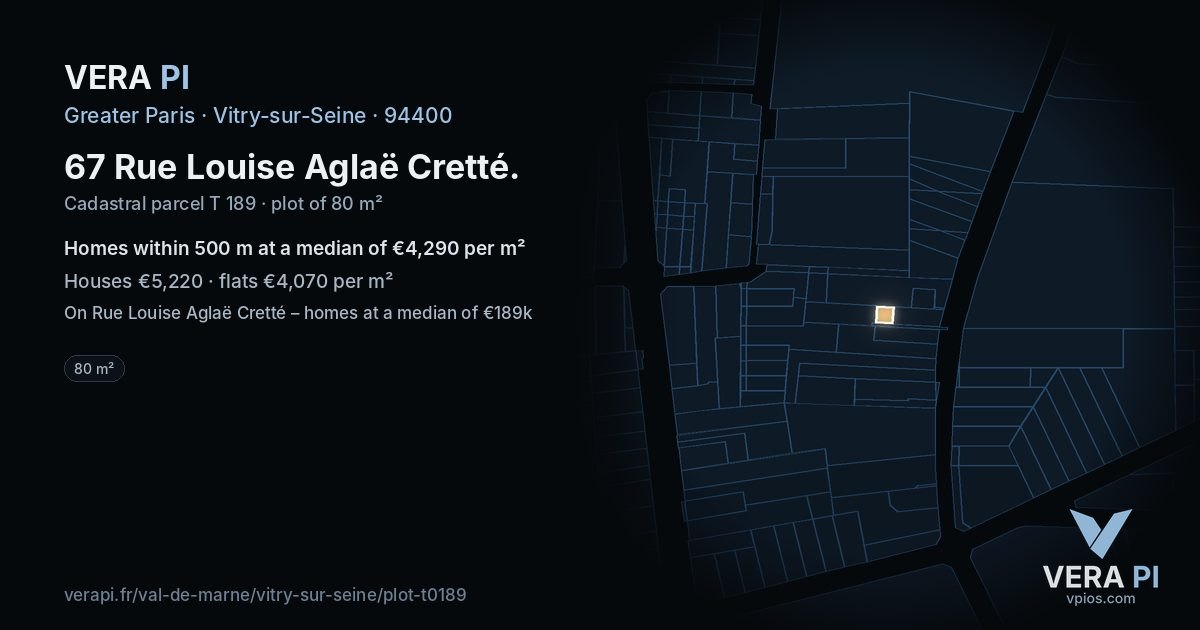 67 Rue Louise Aglaë Cretté, Vitry-sur-Seine at night – the plot lit, the parcels around coloured by the prices near them