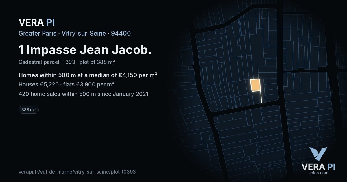 1 Impasse Jean Jacob, Vitry-sur-Seine at night – the plot lit, the parcels around coloured by the prices near them