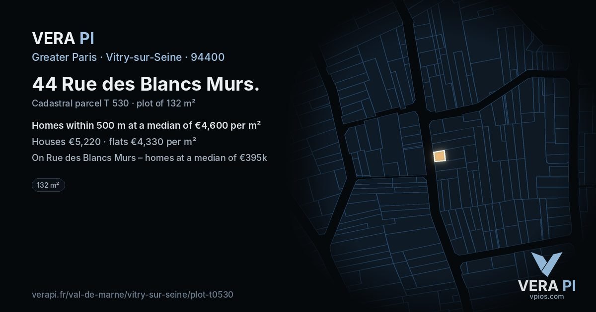 44 Rue des Blancs Murs, Vitry-sur-Seine at night – the plot lit, the parcels around coloured by the prices near them