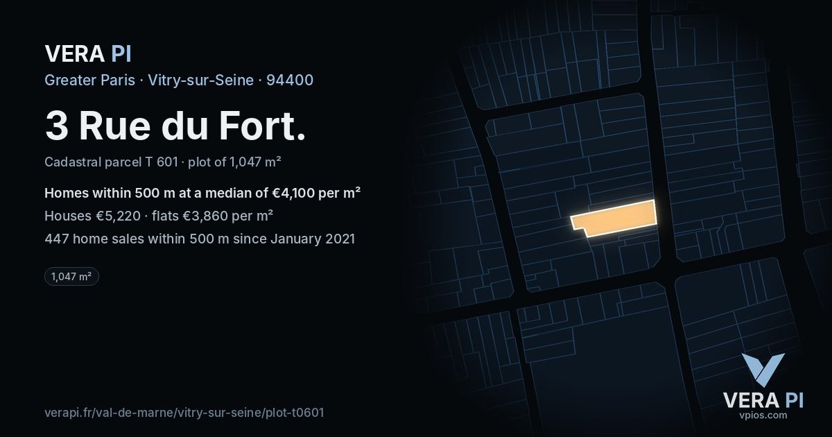 3 Rue du Fort, Vitry-sur-Seine at night – the plot lit, the parcels around coloured by the prices near them