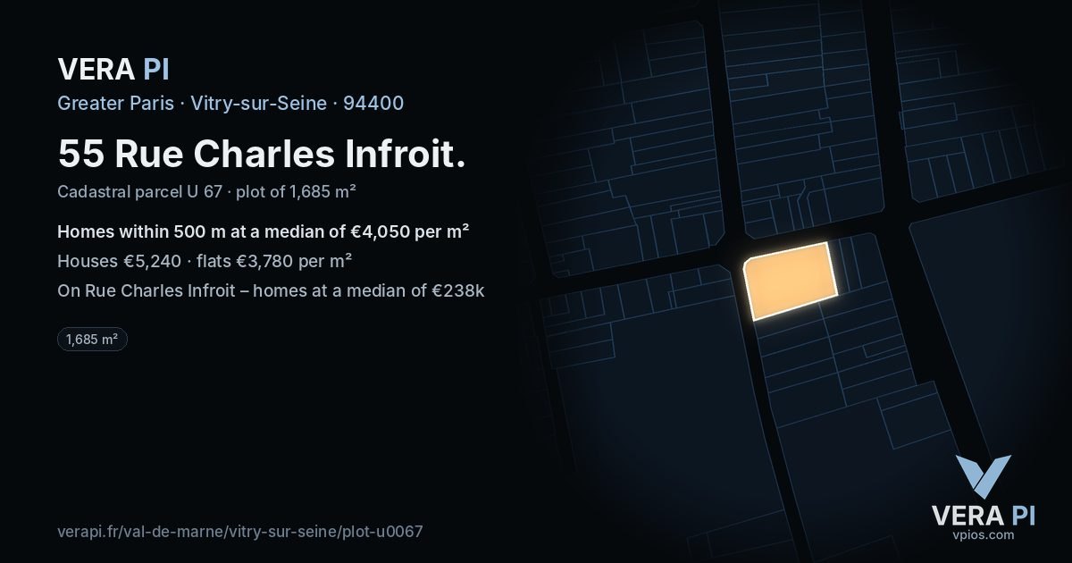 55 Rue Charles Infroit, Vitry-sur-Seine at night – the plot lit, the parcels around coloured by the prices near them