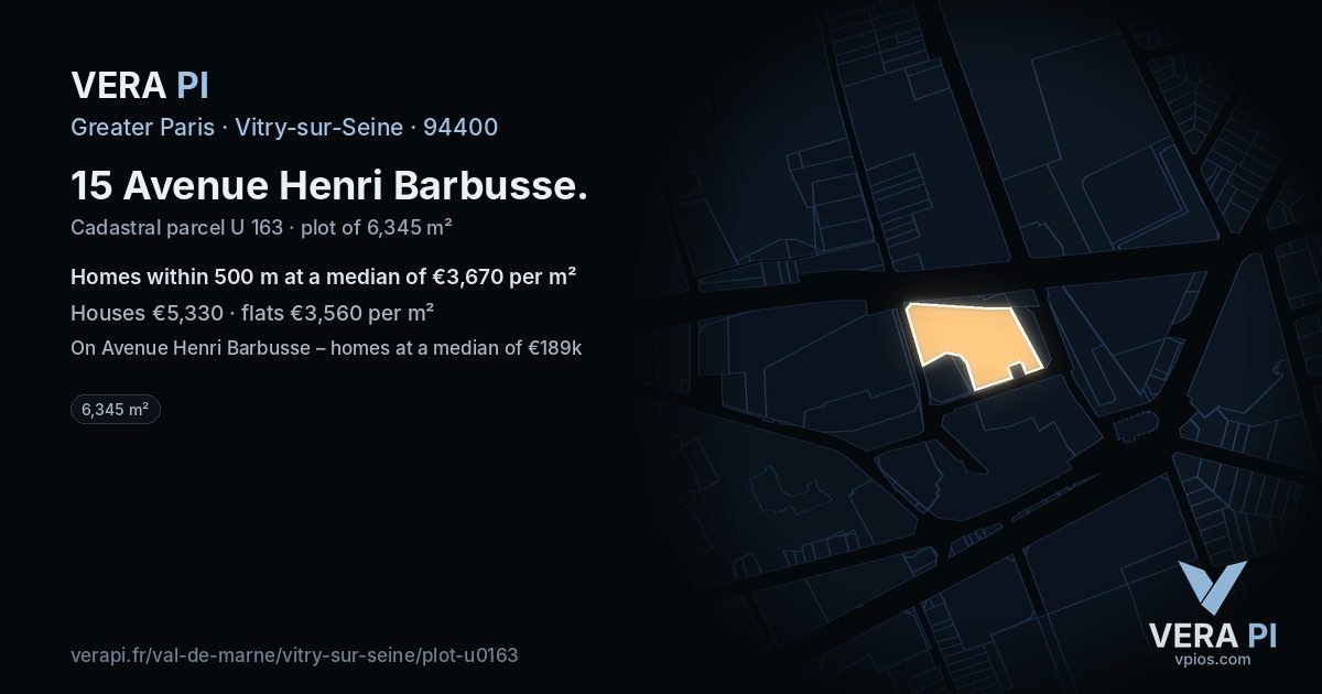 15 Avenue Henri Barbusse, Vitry-sur-Seine at night – the plot lit, the parcels around coloured by the prices near them