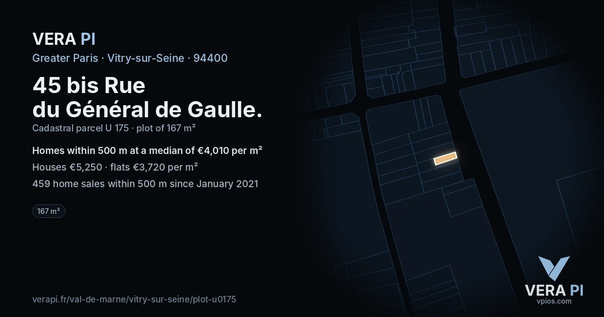 45 bis Rue du Général de Gaulle, Vitry-sur-Seine at night – the plot lit, the parcels around coloured by the prices near them