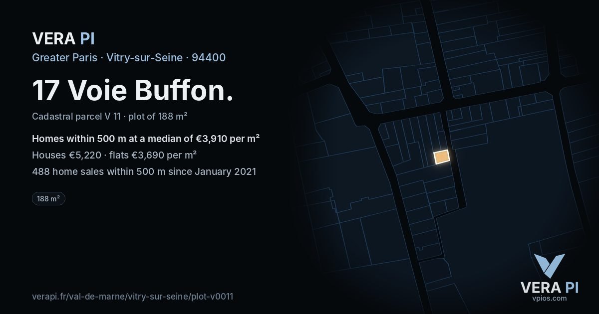 17 Voie Buffon, Vitry-sur-Seine at night – the plot lit, the parcels around coloured by the prices near them