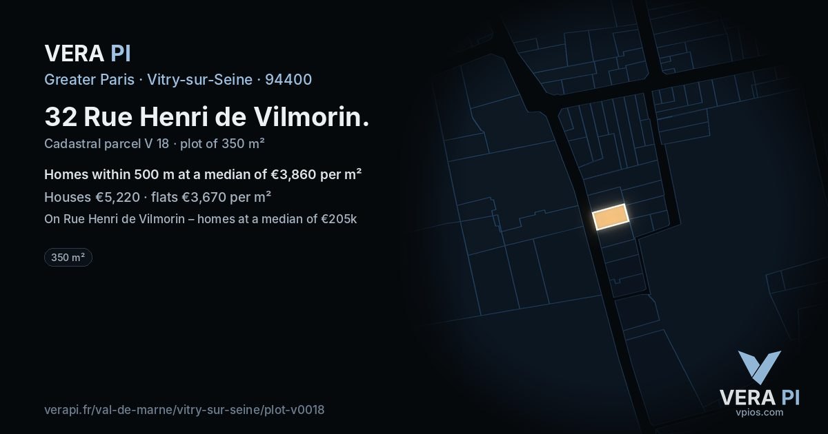 32 Rue Henri de Vilmorin, Vitry-sur-Seine at night – the plot lit, the parcels around coloured by the prices near them
