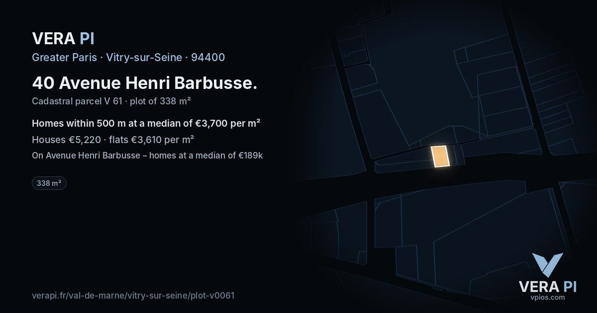 40 Avenue Henri Barbusse, Vitry-sur-Seine at night – the plot lit, the parcels around coloured by the prices near them