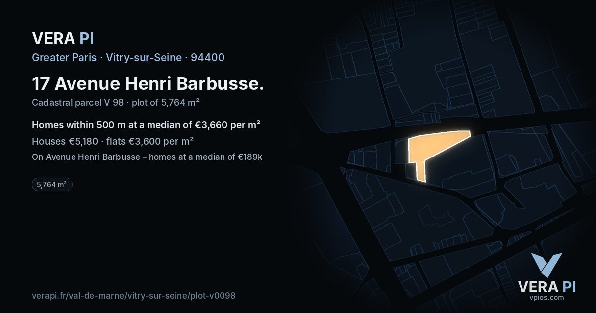 17 Avenue Henri Barbusse, Vitry-sur-Seine at night – the plot lit, the parcels around coloured by the prices near them