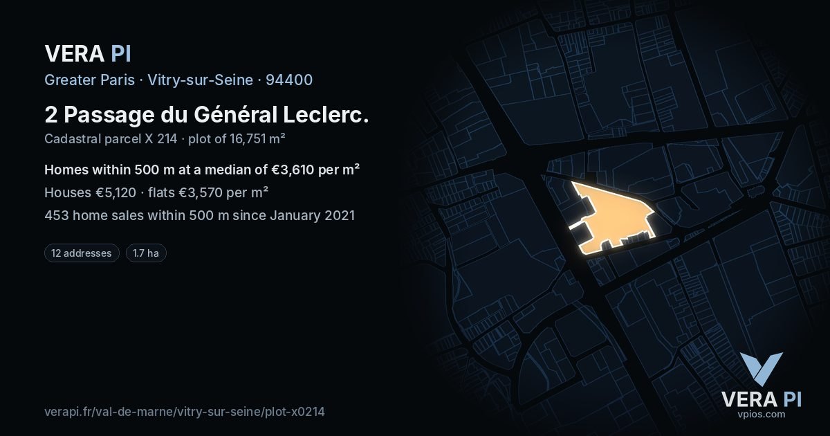 2 Passage du Général Leclerc, Vitry-sur-Seine at night – the plot lit, the parcels around coloured by the prices near them