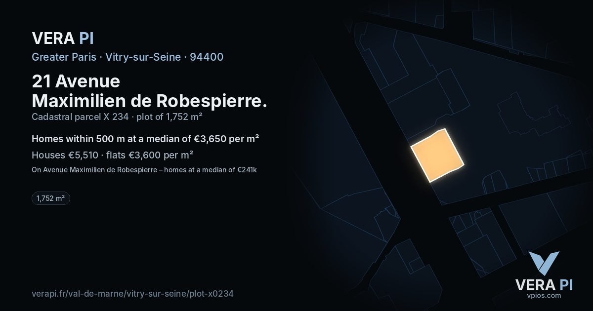 21 Avenue Maximilien de Robespierre, Vitry-sur-Seine at night – the plot lit, the parcels around coloured by the prices near them