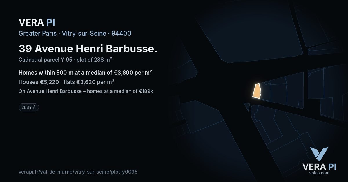39 Avenue Henri Barbusse, Vitry-sur-Seine at night – the plot lit, the parcels around coloured by the prices near them