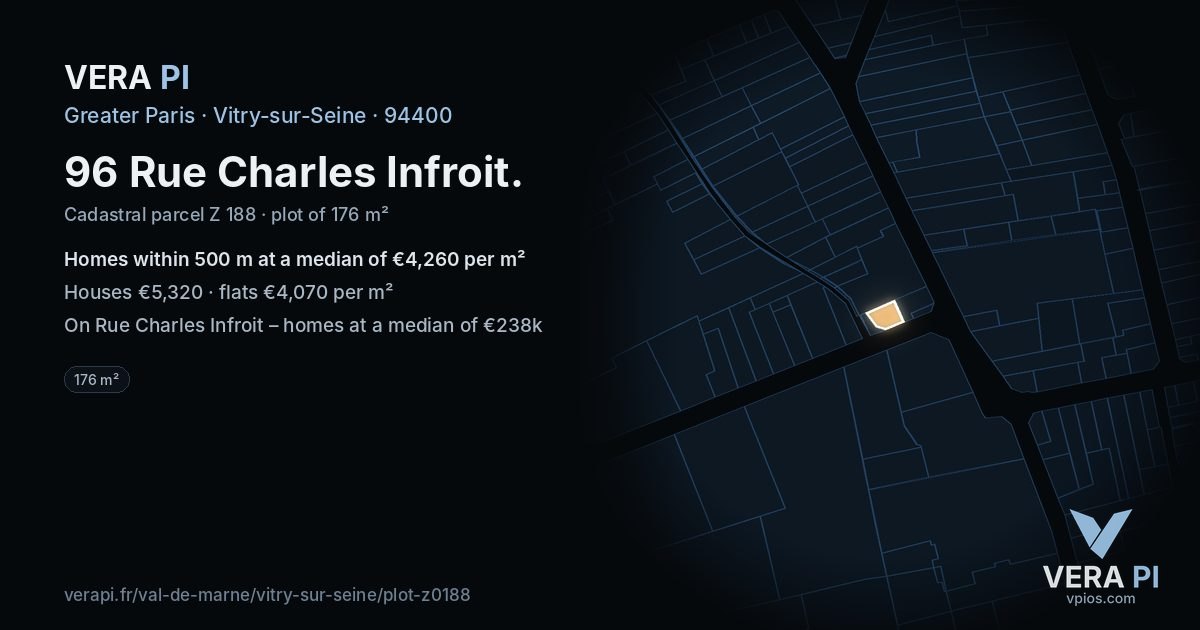 96 Rue Charles Infroit, Vitry-sur-Seine at night – the plot lit, the parcels around coloured by the prices near them