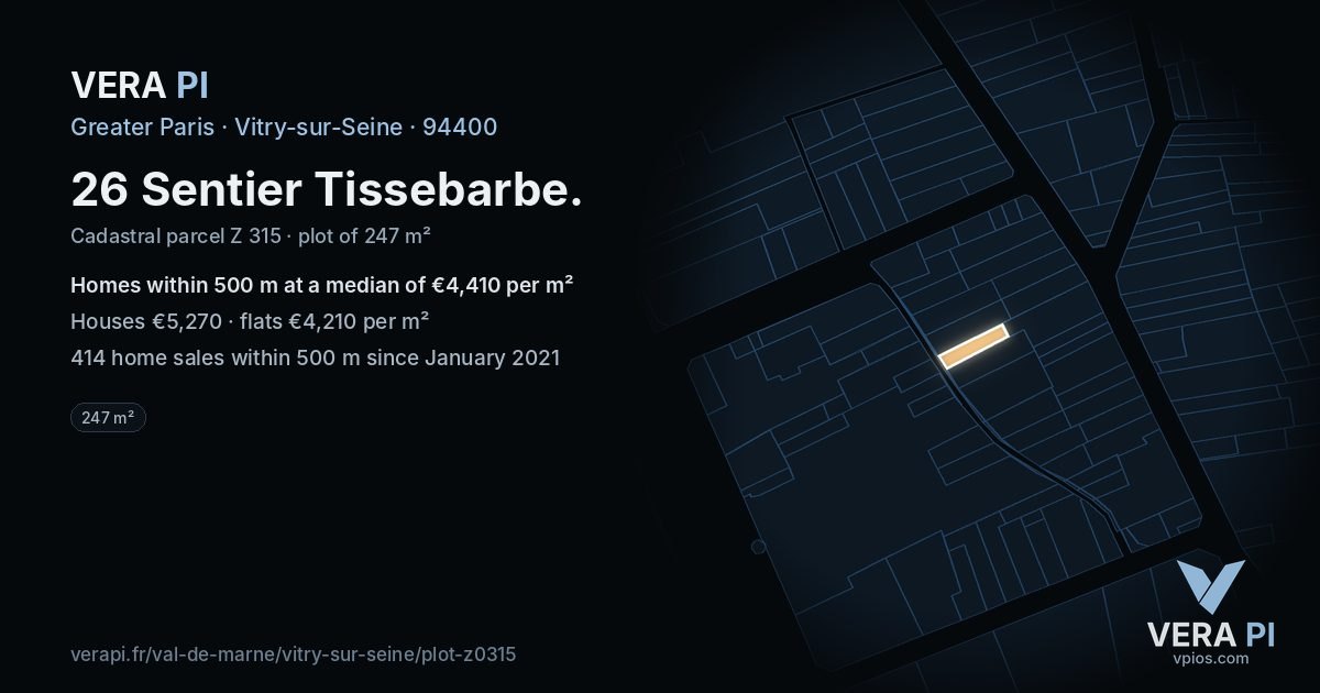 26 Sentier Tissebarbe, Vitry-sur-Seine at night – the plot lit, the parcels around coloured by the prices near them